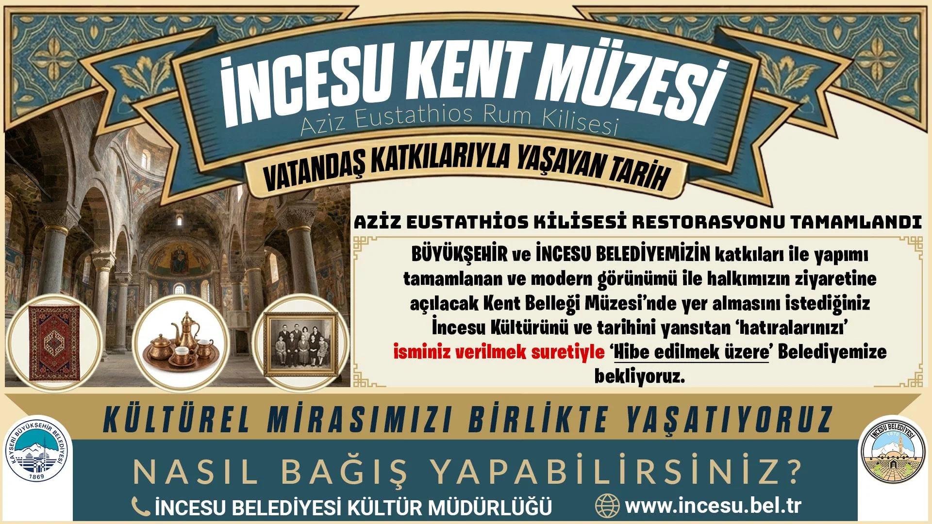 İNCESU’NUN HAFIZASI VE HATIRASI BU MÜZEDE BULUŞUYOR