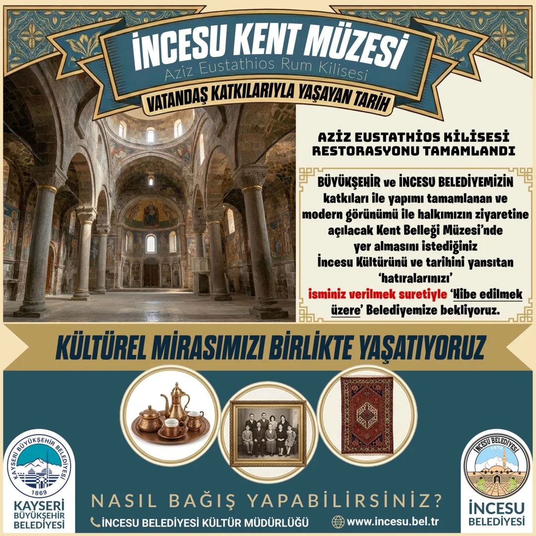 İNCESU’NUN HAFIZASI VE HATIRASI BU MÜZEDE BULUŞUYOR